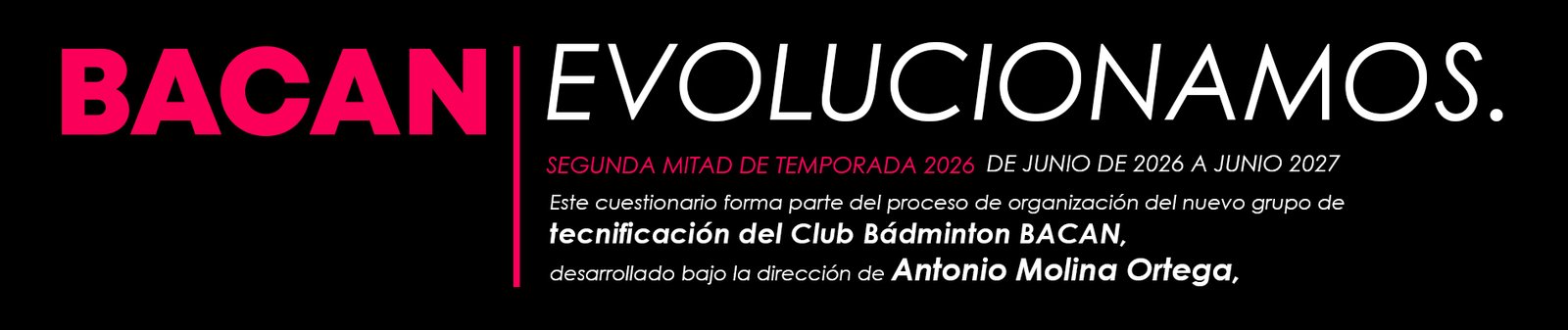 BACAN Evolucionamos — Escuela de Tecnificación